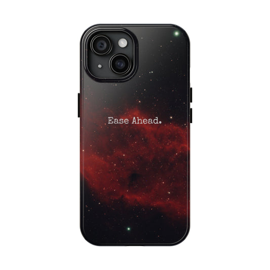 Iphone Case "Ease Ahead."